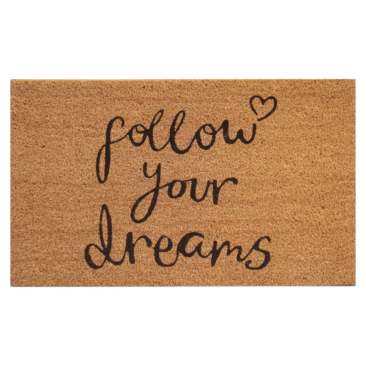 Door Mat Deluxe Coir Latex Follow Your Dreams 45 x 75 cm Doormat