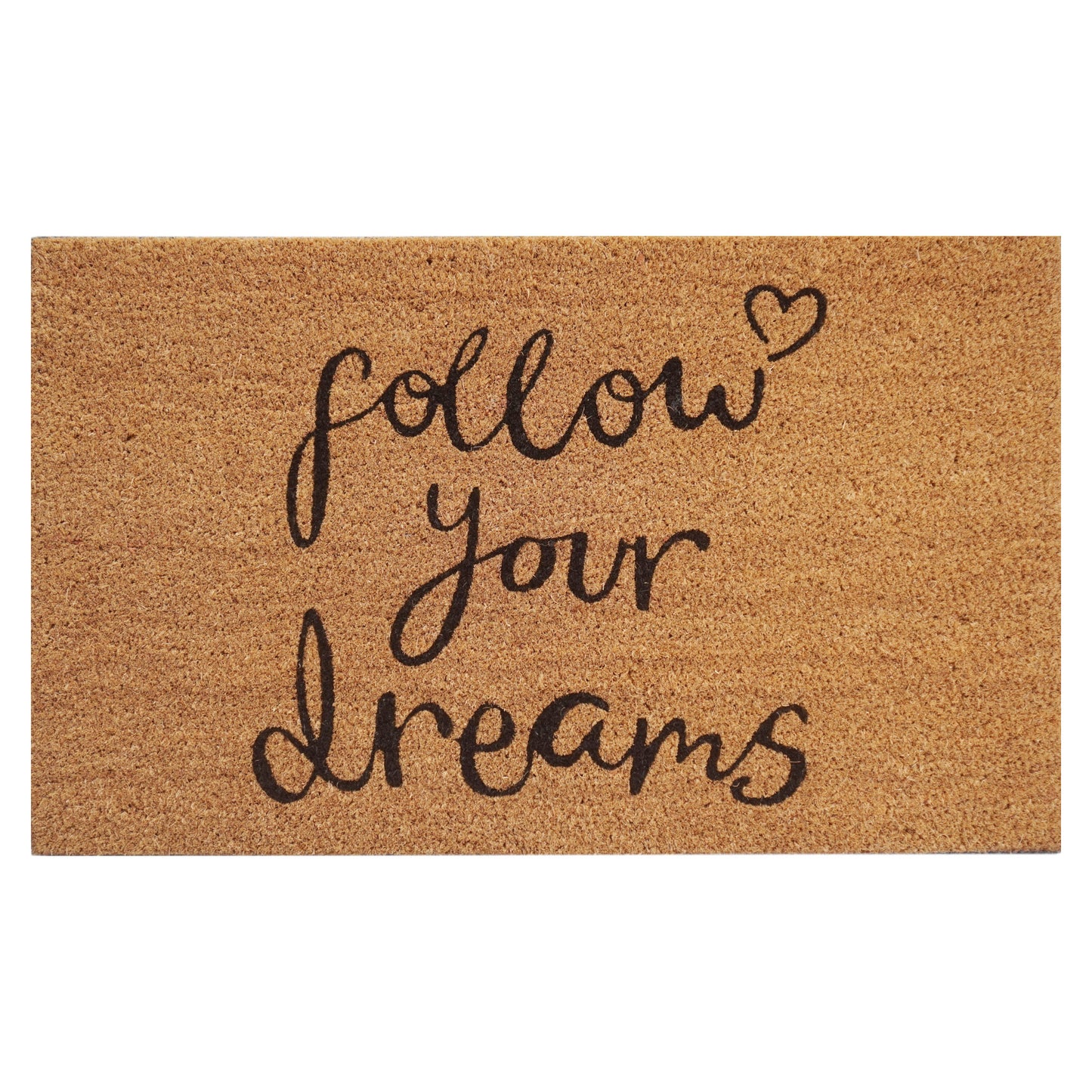 Door Mat Deluxe Coir Latex Follow Your Dreams 45 x 75 cm Doormat