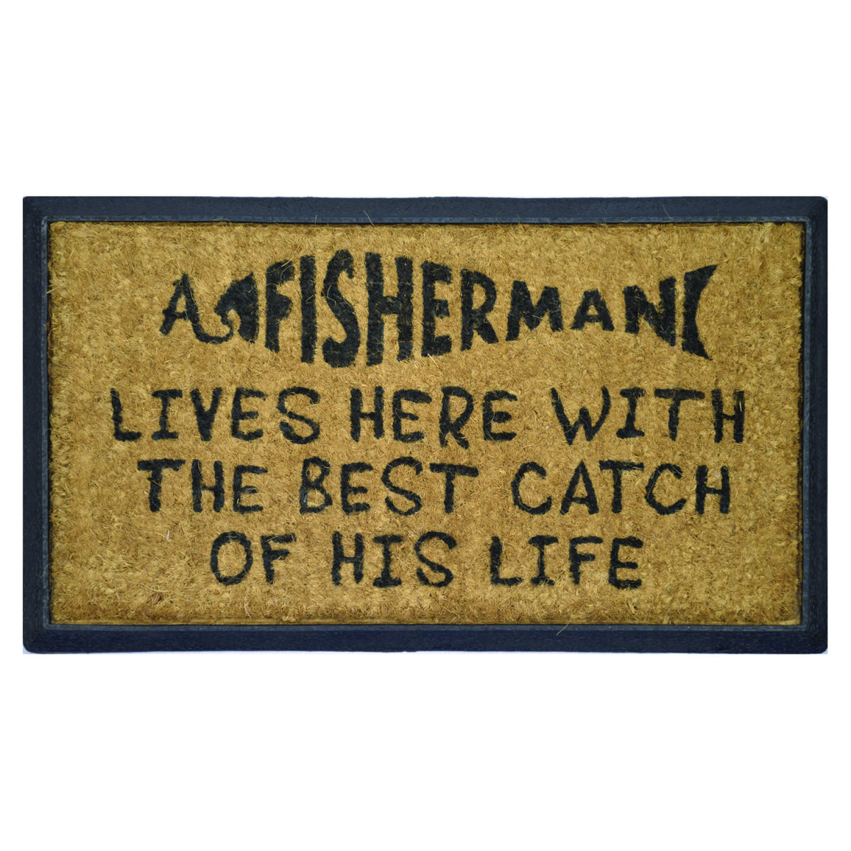 Catch of His Life Novelty Front Door Mat 40 x 70 cm Slimline Low Clearance Entrance Dirt Scraper Welcome Mat