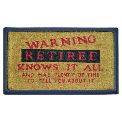 Funny Retiree Knows Front Door Mat 40 x 70 cm Slimline Low Profile Dirt Scraper Novelty Welcome Mat Indoor Outdoor