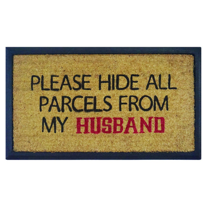 Door Mat Deluxe Hide My Parcels Husband 40 x 70 cm Doormat